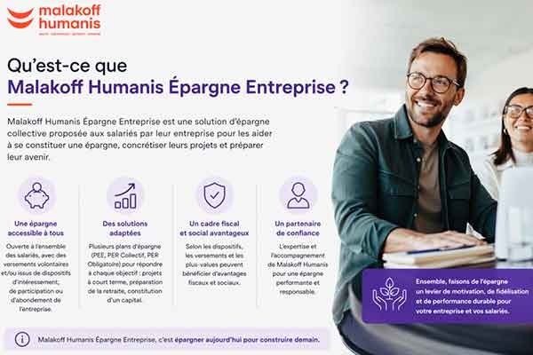 Qu'est-ce que Malakoff Humanis Épargne Entreprise ?