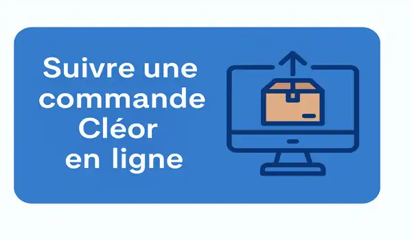 Suivre une commande Cleor en ligne