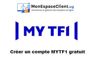 Créer un compte MYTF1 gratuit