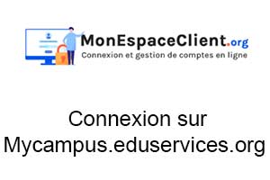 Le Guide de Connexion sur Mycampus.eduservices.org