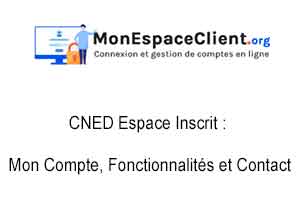 CNED Espace Inscrit : Mon Compte, Fonctionnalités et Contact