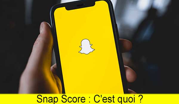 Snap Score : C'est quoi ?