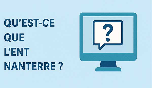 Qu'est-ce que l'ENT Nanterre ?