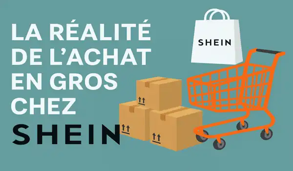 La Réalité de l'achat en gros chez Shein
