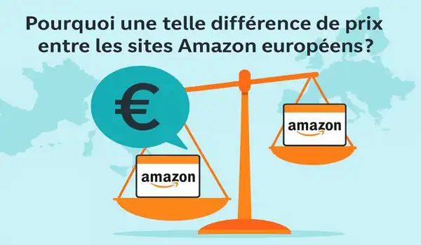 Pourquoi une telle différence de prix entre les sites Amazon européens ?