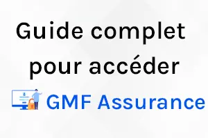 GMF Assurance espace client : Les étapes pour se connecter, gérer ses contrats et déclarer un sinistre