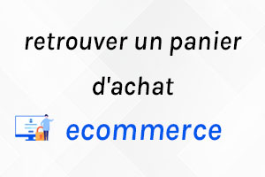 retrouver un panier d'achat en ligne