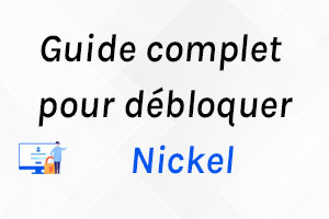 débloquer mon espace client Nickel
