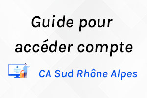 Crédit Agricole Sud Rhône Alpes : Accéder à mon compte en ligne